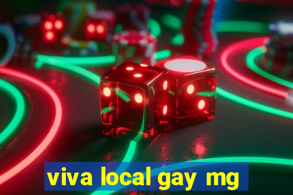 viva local gay mg